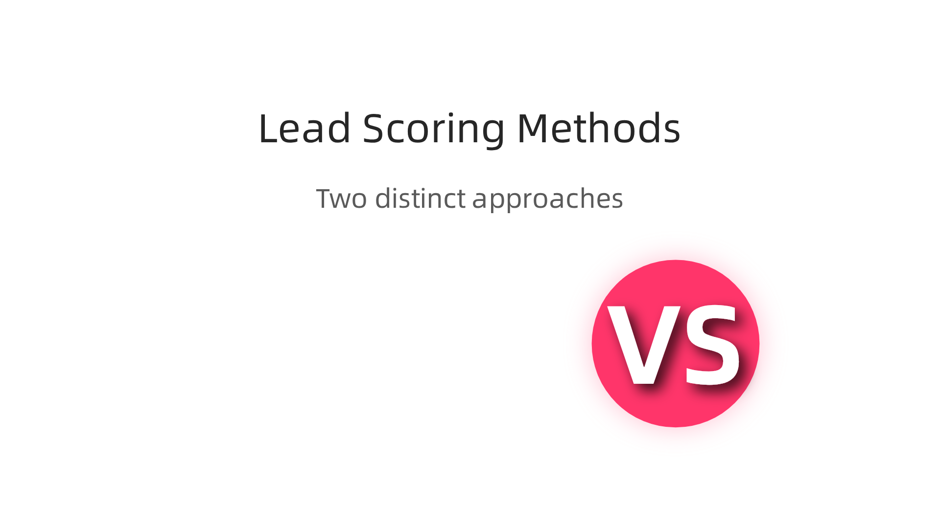 Understand the two distinct approaches to lead scoring available within HubSpot's platform.