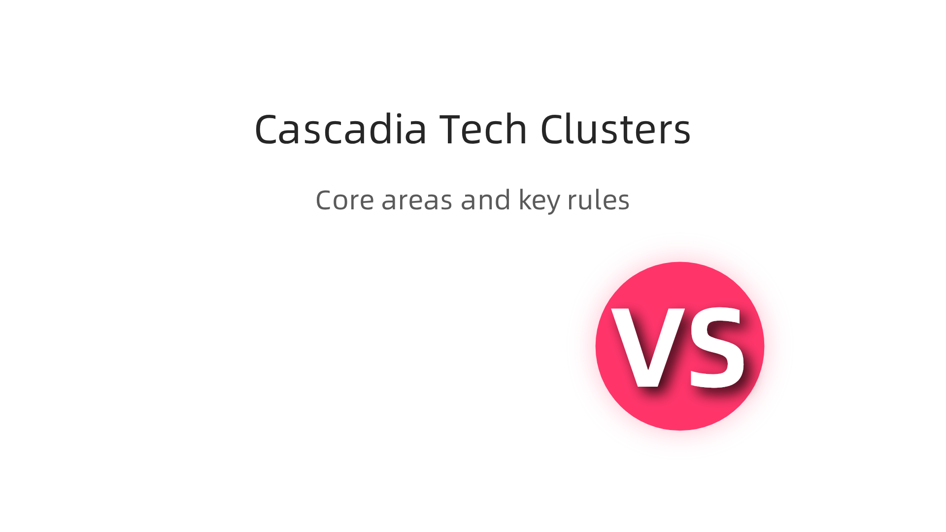 Overview of the primary technology clusters driving innovation within the Cascadia Innovation Corridor.